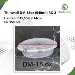 Thinwall DM 18oz (540ml) ROU (DUS)